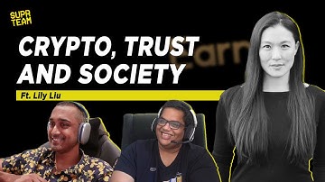 Lily Liu: Earning crypto and other life lessons