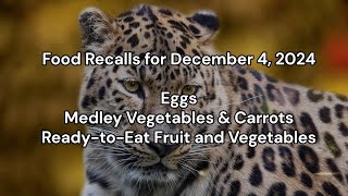 Food Recalls (December 4th, 2024)