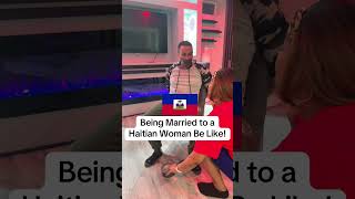 Famous Being Married to a Haitian Woman Be Like..!😡#shorts #haitiancreator #viralshort Wealth