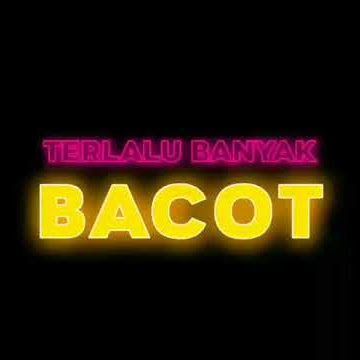 Lagu terlalu banyak bacot
