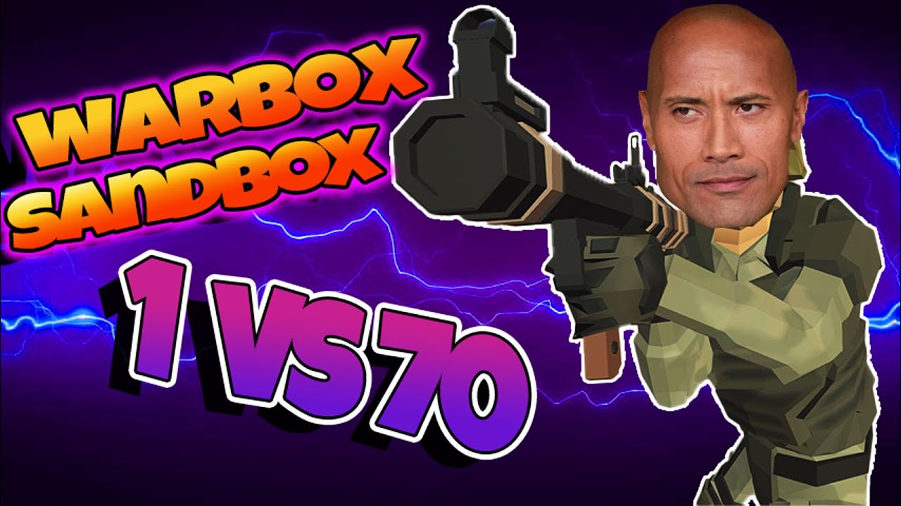 Warbox Sandbox - Rocket Launcher 1 vs 70 EXTREME EDIT [MUST WATCH] 💥 ...