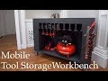 Mobile Tool Storage Workbench