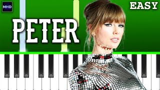 Taylor Swift - Peter - Piano Tutorial