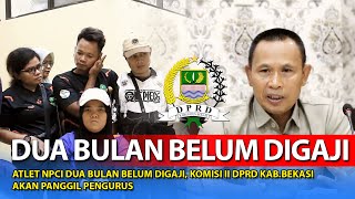 TIDAK GAJIAN DUA BULAN, ATLET NPCI NGADU KE KOMISI II DPRD KABUPATEN BEKASI #viral #viralvideo #fyp