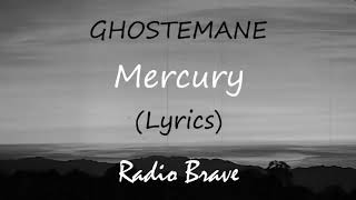 GHOSTEMANE - Mercury (Lyrics)🎵