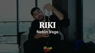 RIKI - Neton Vega (Letra/Lyrics)