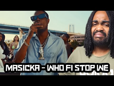 Masicka - Who Fi Stop We (Official Music Video) Reaction