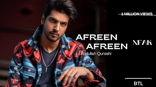 Vignette de la vidéo "Afreen Afreen by Abdullah Qureshi Original song Nusrat fateh ali khan"