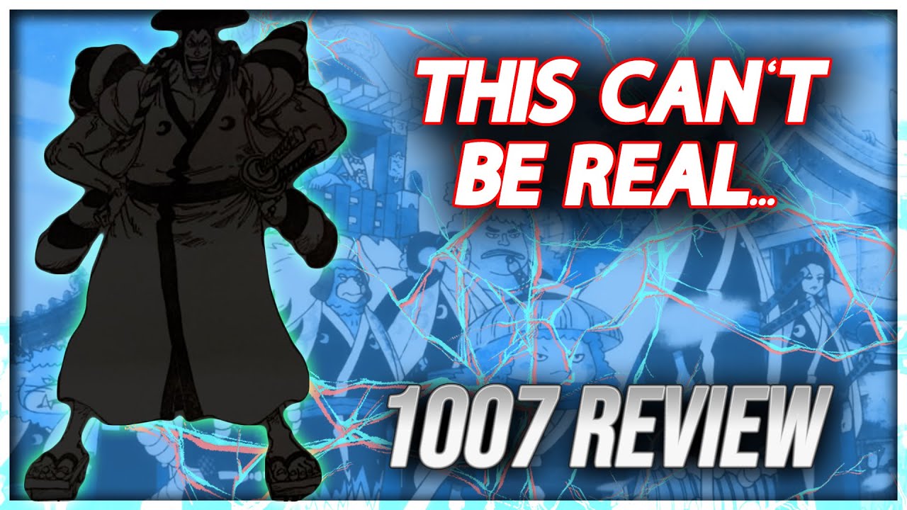 This Can't Be Real - One Piece Chapter 1007 Review!
