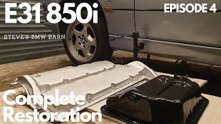 BMW E31 850i Glacier - Complete Restoration - Valve/Sump Covers - Episode 4