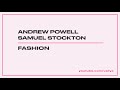 Andrew Powell & Samuel Stockton - Fashion