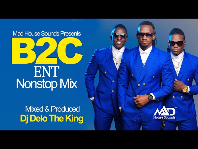 B2C Ent NonStop Mix - New Ugandan Music - Dj Delo - Mad House Sounds class=