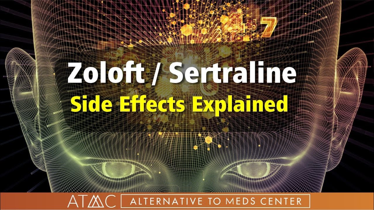 Zoloft Side Effects Explained | Common Sertraline Side Effects ...