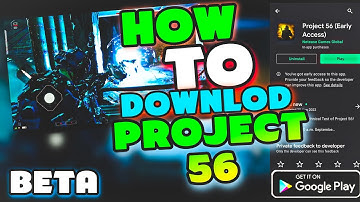How To Downlod Project 56 Beta | Full Tutorial | English