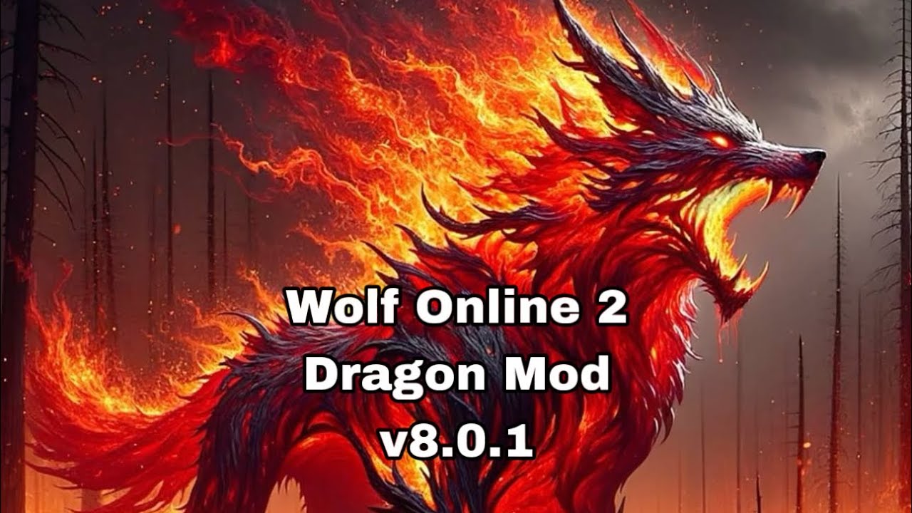 [New Mod] Wolf Online 2 Dragon Mod v8.0.1 - YouTube