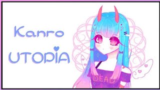 Kanro - Utopia
