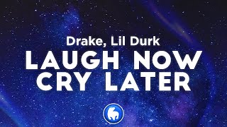 Drake - Laugh Now Cry Later (Clean - Lyrics) ft. Lil Durk