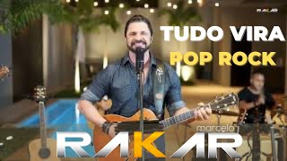 TUDO VIRA POP ROCK- Marcelo Rakar- Pop Rock Nacional NOVO DVD