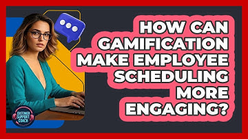 How Can Gamification Make Employee Scheduling More Engaging? - Customer Support Coach