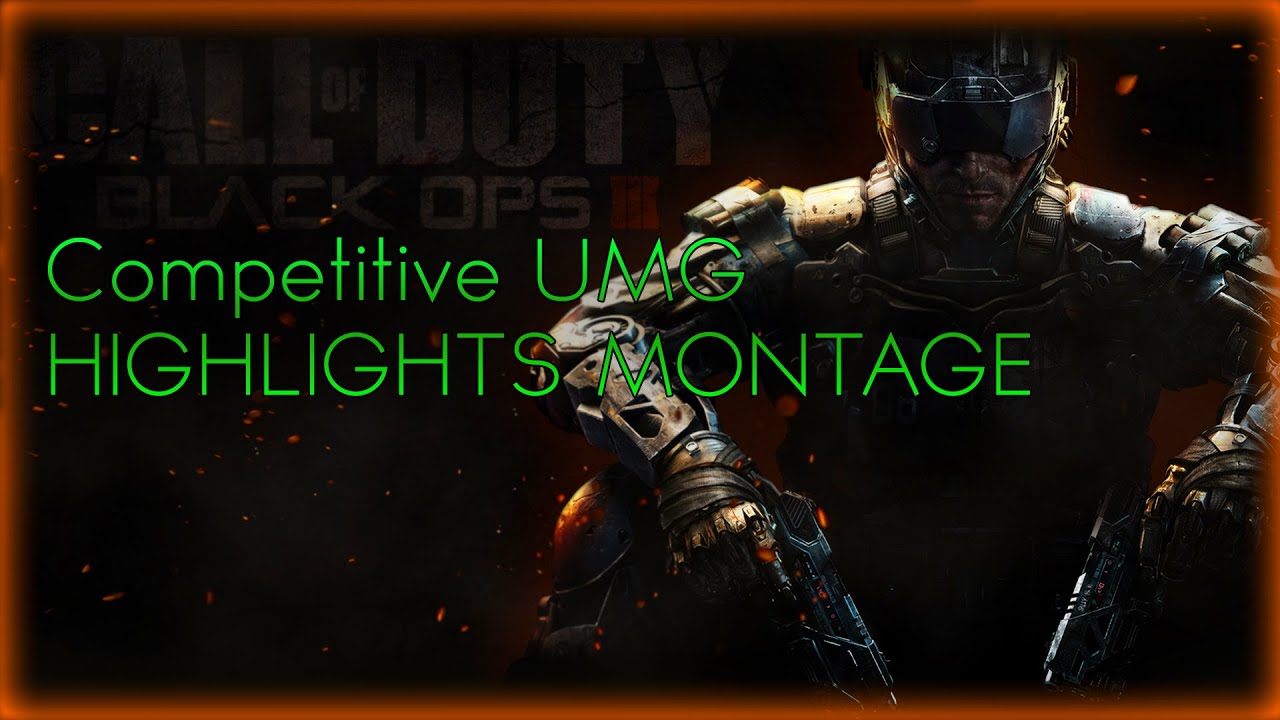 COD: Black Ops 3 Competitive UMG Highlights Montage! - Compilation of UMG Matches (PS4 GP)