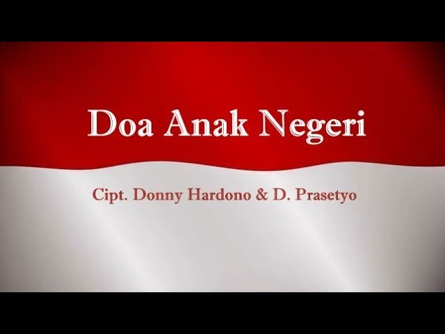 Doa Anak Negeri _FLS2N Lirik class=