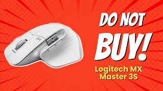 DON'T BUY Logitech MX Master 3S before watching this! 😱 | 5 Reasons Not To!