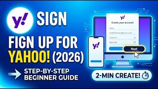 How to Sign Up for a Yahoo Account 2026 Step by Step Beginner Guide 2 Min