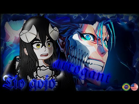Overlord react gacha to Grimmjow rap |AU Grimmjow As new guardian|π§π·πΊπΈ