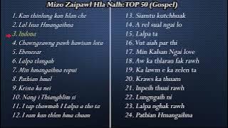 Mizo Zaipawl Hla Nalh  Top 50 Gospel