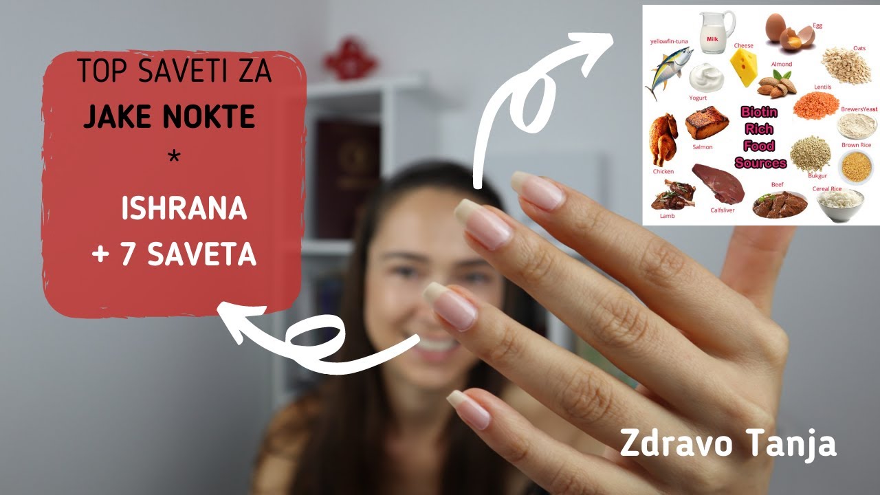 TOP SAVETI ZA NAJLEPŠE NOKTE | Ishrana + 7 praktičnih saveta