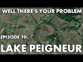 Well There's Your Problem | Episode 19: Lake Peigneur