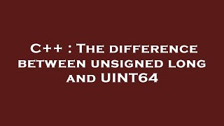 Celebrity C++ : The difference between unsigned long and UINT64 Profile