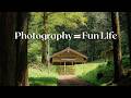 Photography makes Life More Fun