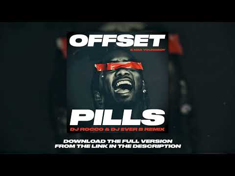 Offset YoungBoy Never Broke Again PILLS DJ ROCCO DJ EVER B Remix
