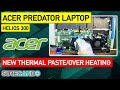 Acer Predator Helios 300 Overheating 1 Fan Not Working Full Clean up and new Thermal Paste Repair