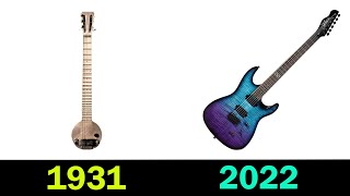 Evolution of Electric Guitar (1931 - 2022)