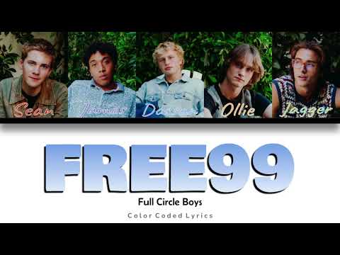 FULL CIRCLE BOYS - 'FREE99' (Color coded lyrics)