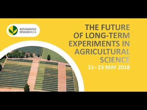 Rothamsted Research LTE Conference - Session 4 23rd May