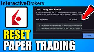 How To Reset IBKR Paper Trading Account (2026) (Complete Guide)