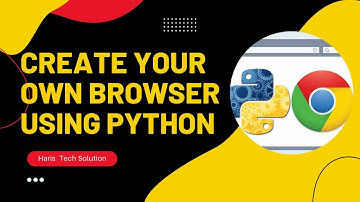 Create Your Own Browser Using Python | Python Project | PyQt5