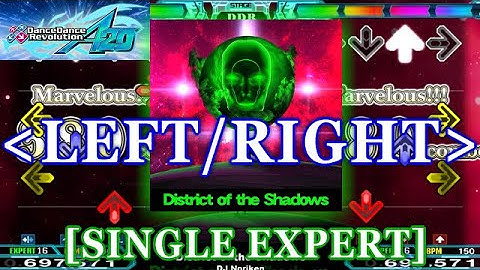 [LEFT/RIGHT] DDR A20 - District of the Shadows [SINGLE EXPERT] 譜面確認＋クラップ