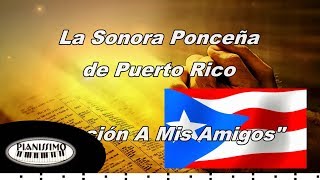 Canción A Mis Amigos, Sonora Ponceña - Video Oficial