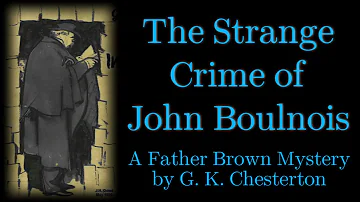 The Strange Crime of John Boulnois | A Father Brown Mystery | The Party Murder