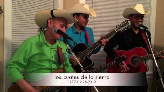 valentin de la sierra - los cuates de la sierra
