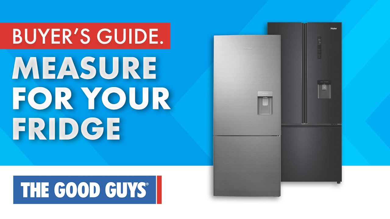 How To Measure for a Fridge | The Good Guys - YouTube