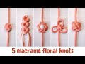 Learn How to Create 5 Stunning Macrame Flower Knots | Step-by-Step Tutorial