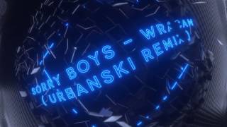 Sorry Boys - Wracam (URBANSKI Remix) [360 Video] chords