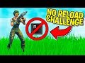 Fortnite ITA - LA NO RELOAD CHALLENGE!!