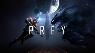 Prey | СТРИМ | Прохождение #2