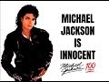 Michael Jackson is INNOCENT!!! 💯💯💯